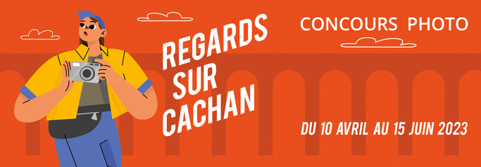 Concours "Regards sur Cachan" 